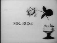 Mr Rose Title card